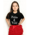 &quotPetite and Wild&quot T-shirt Kids Black